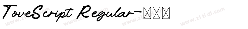 ToveScript Regular字体转换 ToveScript Regular字体转换